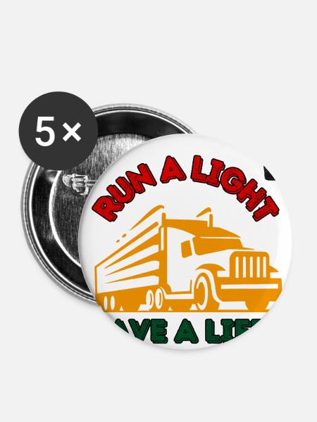 RUN A LIGHT, SAVE A LIFE - Buttons large 2.2'' (5-pack) - white