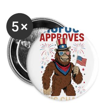 Bigfoot Approves This Chaos – Patriotic July 4th - Buttons large 2.2'' (5-pack) - white
