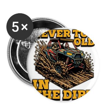Mud Racing Never Too Old In The Dirt Mud Bogging - Buttons large 2.2'' (5-pack) - white
