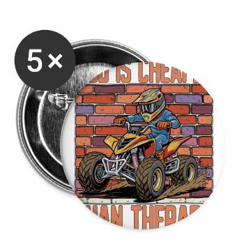 Mud Racing Mud Is Cheaper Than Therapy Off-Road - Buttons large 2.2'' (5-pack) - white
