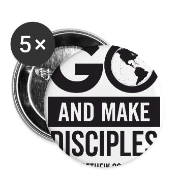 Go And Make Disciples Matthew 28:19 - Buttons large 2.2'' (5-pack) - white