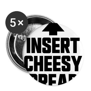 Insert Cheesy Bread Favorite Food Cheesy Bread - Buttons large 2.2'' (5-pack) - white