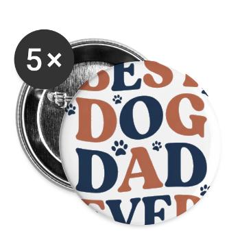 Best Dog Dad Ever - Buttons large 2.2'' (5-pack) - white
