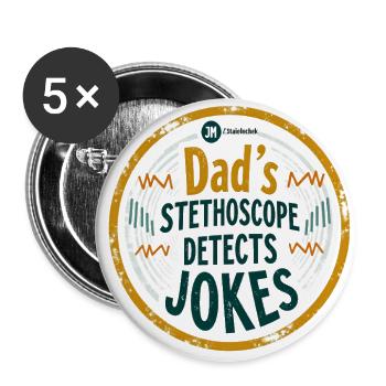 Dad's Stethoscope Detects Jokes - Buttons large 2.2'' (5-pack) - white