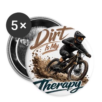 Dirt Is My Therapy Mountain Biker Art - Buttons large 2.2'' (5-pack) - white