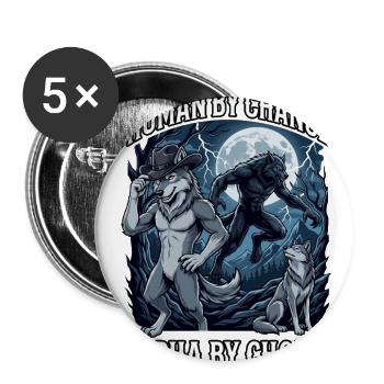 Human By Chance Alpha By Choice Funny Wolf Meme - Buttons large 2.2'' (5-pack) - white