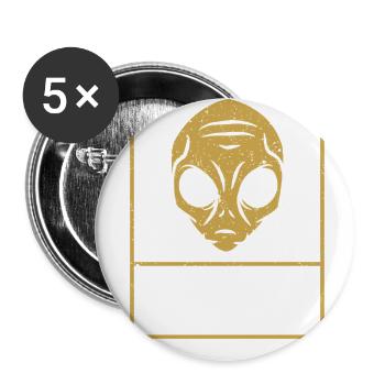 Alien Extraterrestrial Space Humans Aren't Real - Buttons large 2.2'' (5-pack) - white