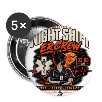 Night Shift ER Crew Nurse Coffee Chaos Compassion  - Buttons large 2.2'' (5-pack) - white