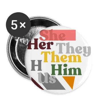 She Her They Them He Him Us - Buttons large 2.2'' (5-pack) - white