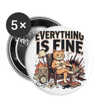 Everything Is Fine Cat Amid Chaos - Buttons large 2.2'' (5-pack) - white