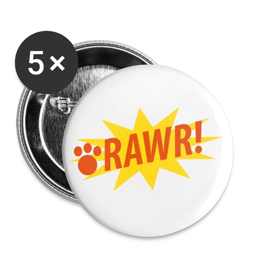 RAWR - Buttons large 2.2'' (5-pack)