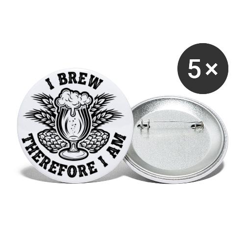 I Brew Therefore I Am - Buttons large 2.2'' (5-pack)