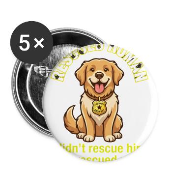 Rescued Human, He Rescued Me Dog Tee - Buttons large 2.2'' (5-pack) - white