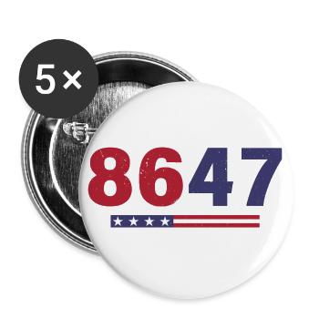 8647 Anti Trump - Buttons large 2.2'' (5-pack) - white