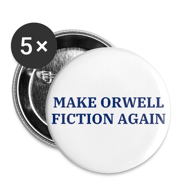 Make Orwell Fiction Again (USA Blue on White)