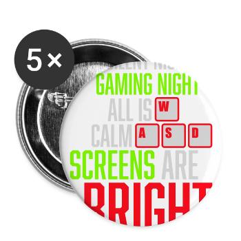 Silent Night Gaming Night All Calm Screens Bright - Buttons large 2.2'' (5-pack) - white