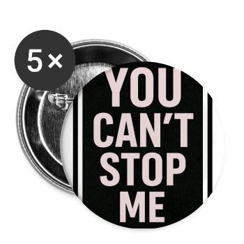 You Can't Stop Me Bold Typography - Buttons large 2.2'' (5-pack) - white