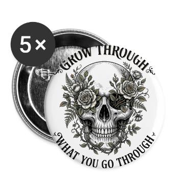 Grow Through What You Go Through Skull - Buttons large 2.2'' (5-pack) - white