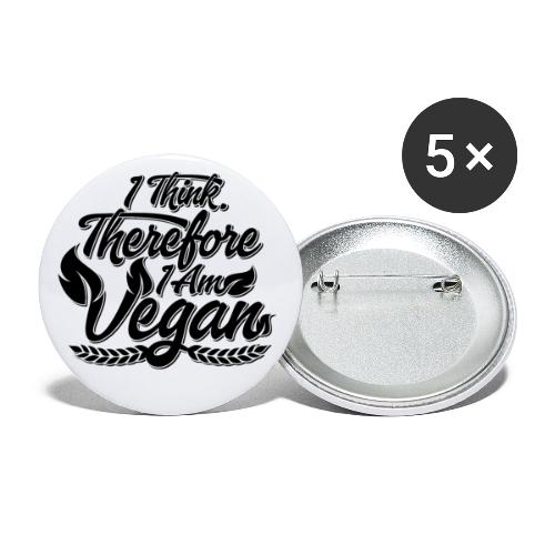 I Think, Therefore I Am Vegan - Buttons large 2.2'' (5-pack)