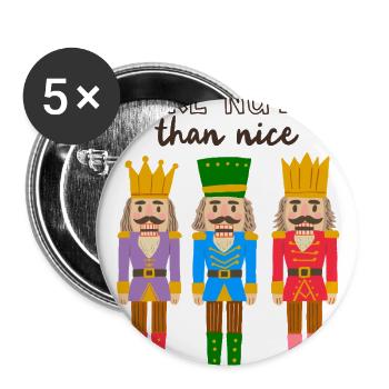 More Nutty Than Nice Christmas Nutcracker - Buttons large 2.2'' (5-pack) - white