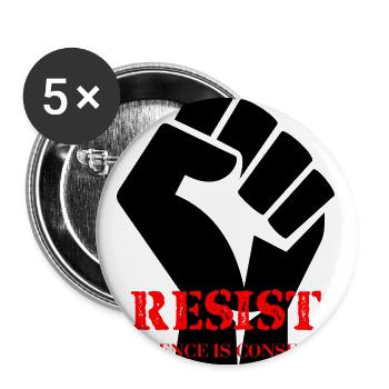 Resist: Silence is Consent - Buttons large 2.2'' (5-pack) - white