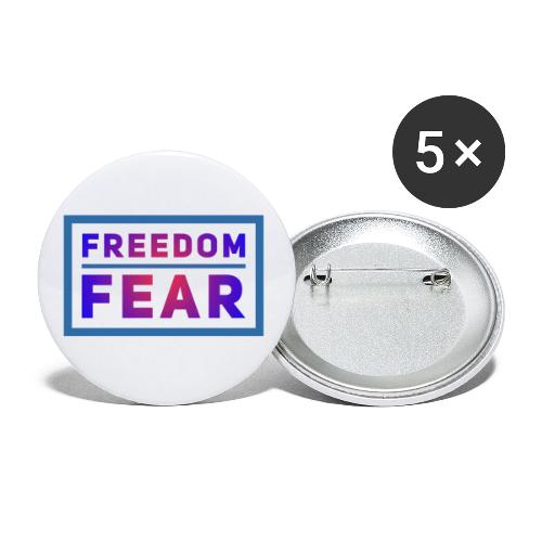 Choose freedom over fear - Buttons large 2.2'' (5-pack)