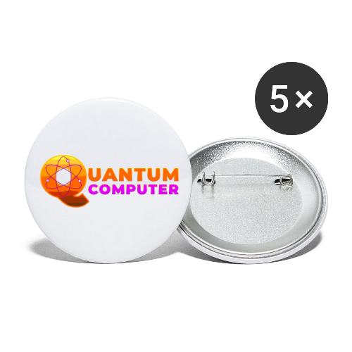 Quantum computer: Quantum Logic Unleashed - Buttons large 2.2'' (5-pack)