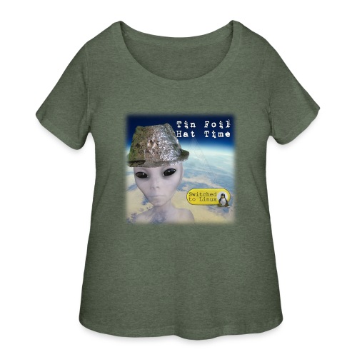 Tin Foil Hat Time (Earth) - Women's Curvy T-Shirt