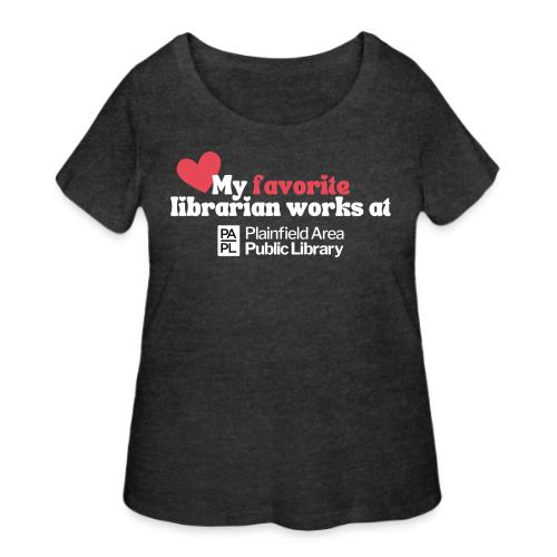 My Favorite Librarian - Women's Curvy T-Shirt