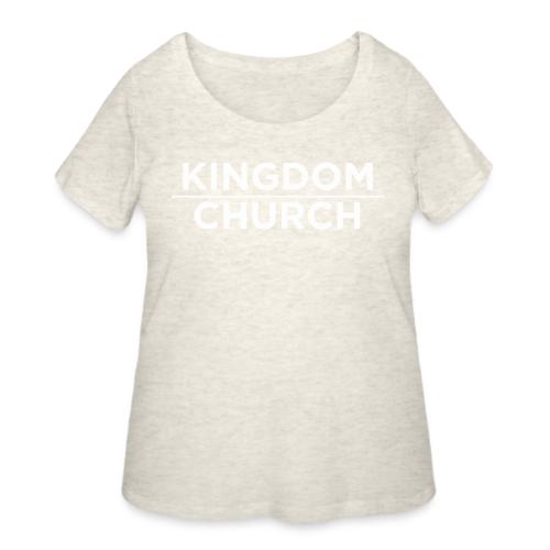 KingdomOverChurchWhite - Women's Curvy T-Shirt