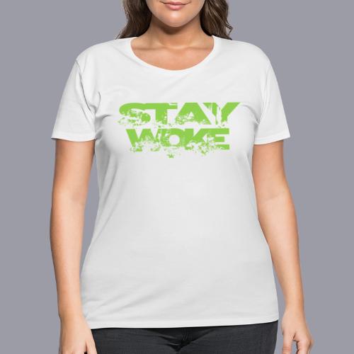 STAY WOKE - Women's Curvy T-Shirt