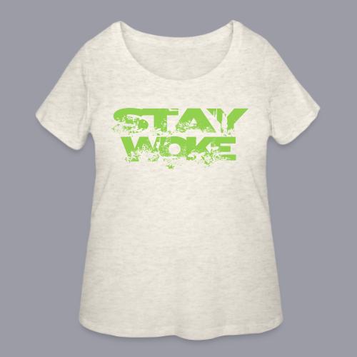 STAY WOKE - Women's Curvy T-Shirt