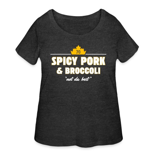 Spicy Pork & Broccoli - Women's Curvy T-Shirt