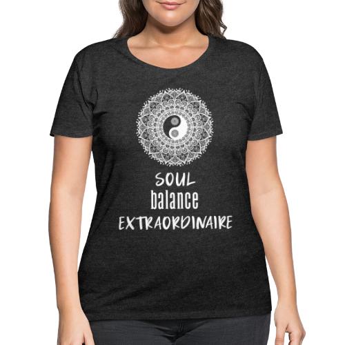 Soul Balance Extraordinaire - Women's Curvy T-Shirt