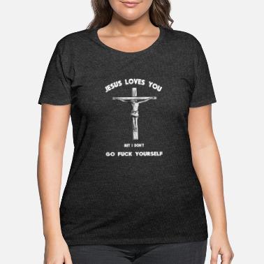 Fuck You Jesus T-Shirts | Unique Designs | Spreadshirt