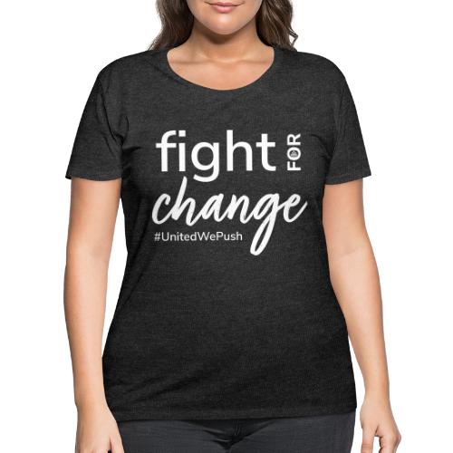 Fight for Change with PUSH - Women's Curvy T-Shirt