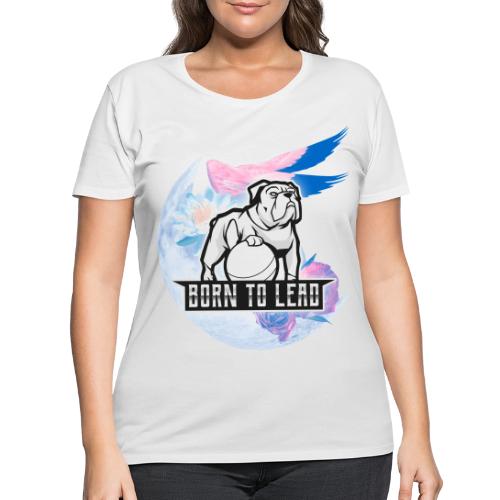 Born To Lead - Women's Curvy T-Shirt