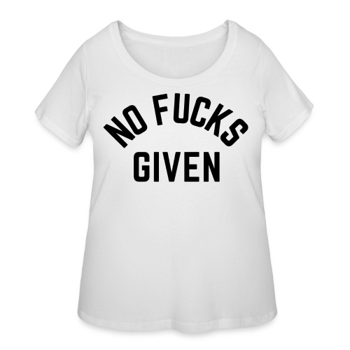 NO FUCKS GIVEN (in black letters) - Women's Curvy T-Shirt