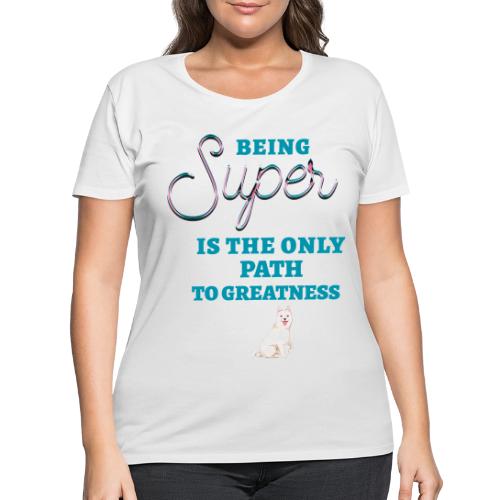 Being Super - Women's Curvy T-Shirt
