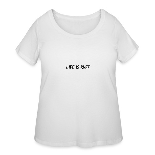 For those who's life has gone to the dogs - Women's Curvy T-Shirt