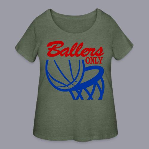 BALLERS ONLY - Women's Curvy T-Shirt