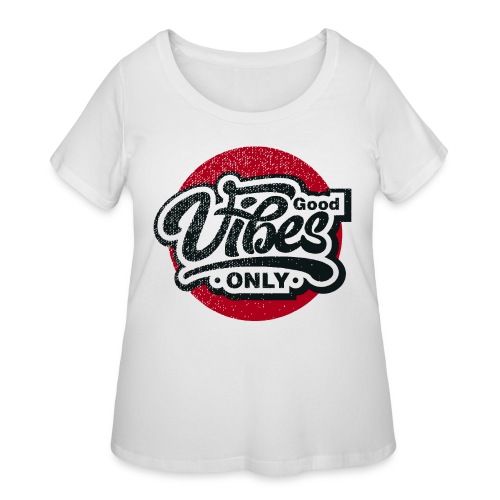 good vibes only - Women's Curvy T-Shirt