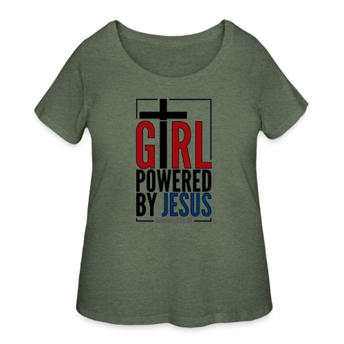 Girl Powered By Jesus | #GirlPoweredByJesus - Women's Curvy T-Shirt