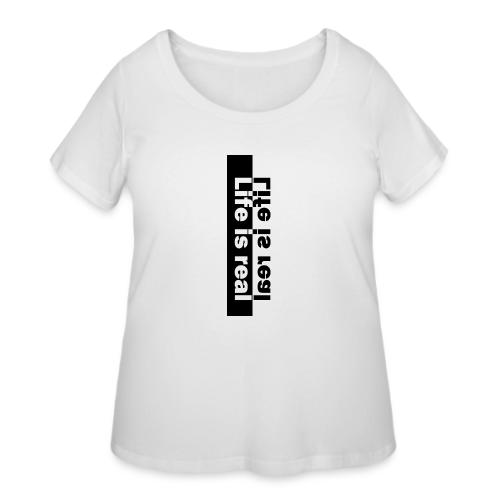 DESIGN LIFEREAL - Women's Curvy T-Shirt