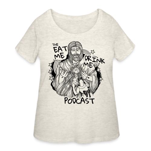Eat Me Drink Me Podcast revamped logo - Women's Curvy T-Shirt