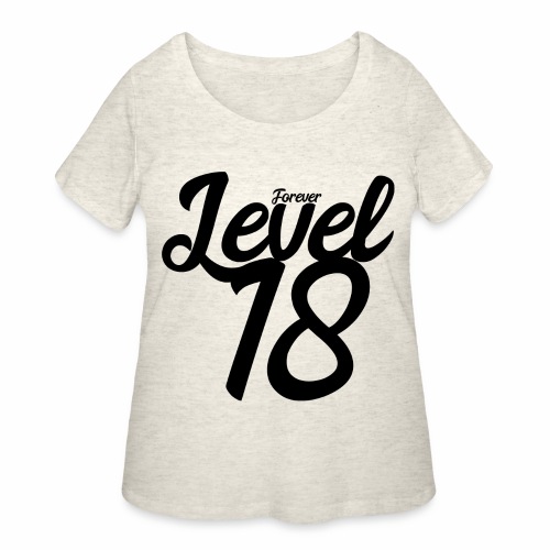 Forever Level 18 Gamer Birthday Gift Ideas - Women's Curvy T-Shirt