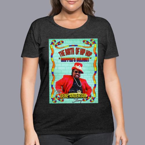 THE BIRTH OF HIP HOP RAPPER'S DELIGHT - Women's Curvy T-Shirt