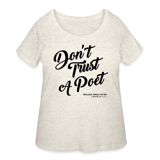 Don't Trust a Poet