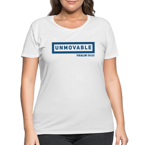 Unmovable: Psalm 55:22 - Women's Curvy T-Shirt