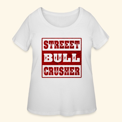 Street Bull Crusher Ramirez - Women's Curvy T-Shirt